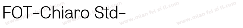 FOT-Chiaro Std字体转换